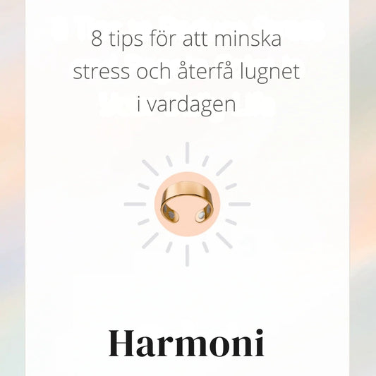 8 tips för att minska stress och återfå lugnet i vardagen